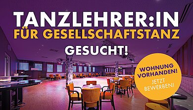 Tanzlehrerin/Tanzlehrer gesucht